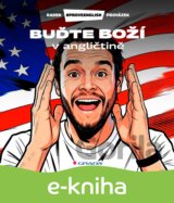 Buďte boží v angličtině