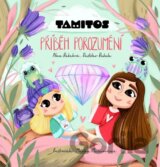 Tamitos - Příběh porozumění