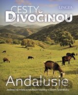 Cesty divočinou: Andalusie