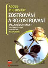 Adobe Photoshop: Zostřování a rozostřování
