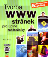 Tvorba WWW stránek pro úplné začátečníky