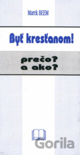 Byť kresťanom!