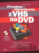 Převádíme videonahrávky z VHS na DVD