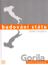 Budování státu podle Fukuyamy