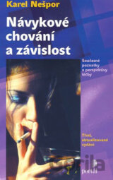 Návykové chování a závislost