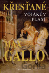 Křesťané - Vojákův plášť