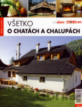Všetko o chatách a chalupách