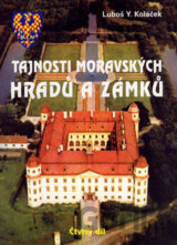 Tajnosti moravských hradů a zámků
