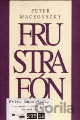 Frustraeón, Cvičná pitva, Súmračná reč  (komplet)