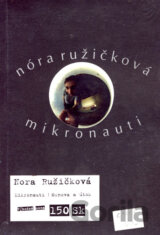 Mikronauti, Osnova a útok (komplet)