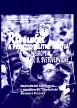 Revolučné a protitotalitné hnutia v Európe po II. svetovej vojne