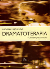Dramatoterapia v liečebnej pedagogike