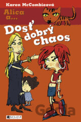 Dosť dobrý chaos