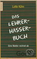 Das Lehrerhasserbuch