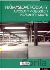 Průmyslové podlahy a podlahy v objektech pozemních staveb