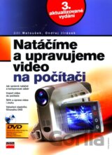 Natáčíme a upravujeme video na počítači