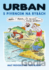 S Pivrncem na rybách