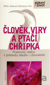 Člověk, viry a ptačí chřipka