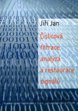 Číslicová filtrace, analýza a restaurace signálů