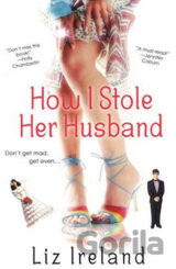 How I Stole Her Husband