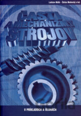 Časti a mechanizmy strojov