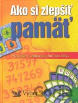 Ako si zlepšiť pamäť