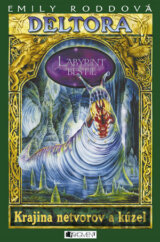 Deltora - Krajina netvorov a kúzel: Labyrint beštie