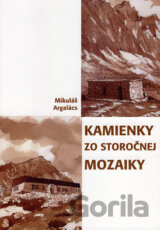 Kamienky zo storočnej mozaiky