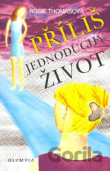 Příliš jednoduchý život