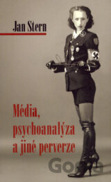Médiá, psychoanalýza a jiné perverze
