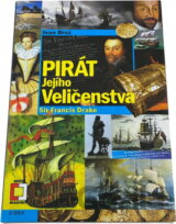 Pirát Jejího Veličenstva : Sir Francis Drake