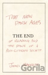 The New Dark Ages