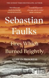 Fires Which Burned Brightly