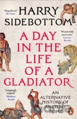 A Day in the Life of a Gladiator