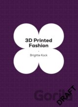 3D Printed Fashion