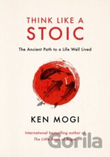 Think Like a Stoic