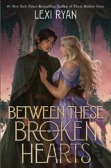 Between These Broken Hearts