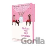 Before We Say Goodbye
