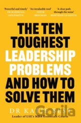The Ten Toughest Leadership Problems