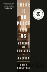 There Is No Place for Us