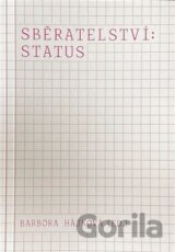 Sběratelství: status