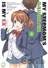 My Stepmom's Daughter is my Ex Volume 3
