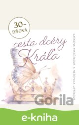 30-dňová cesta dcéry Kráľa