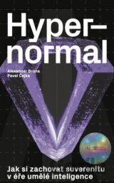 Hypernormal - Jak si zachovat suverenitu
