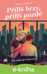 Příliš brzy, příliš pozdě