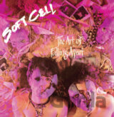 Soft Cell:  The Art Of Falling Apart