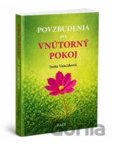 Povzbudenia pre vnútorný pokoj