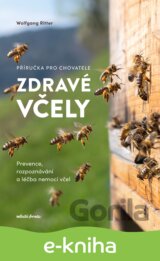 Zdravé včely - příručka chovatele