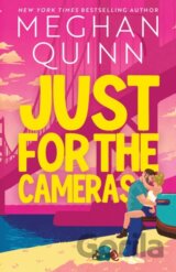 Just for the Cameras