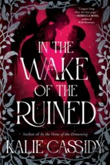 In the Wake of the Ruined
